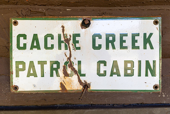 Cache Creek Patrol Cabin: sign
